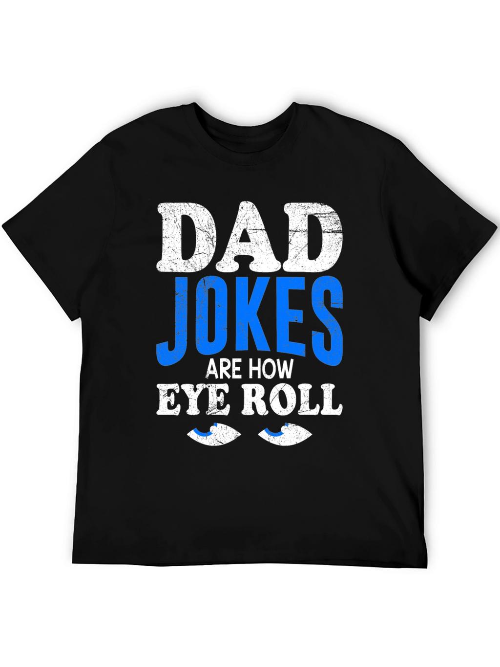 Dad Jokes Eye Roll Graphic Tee