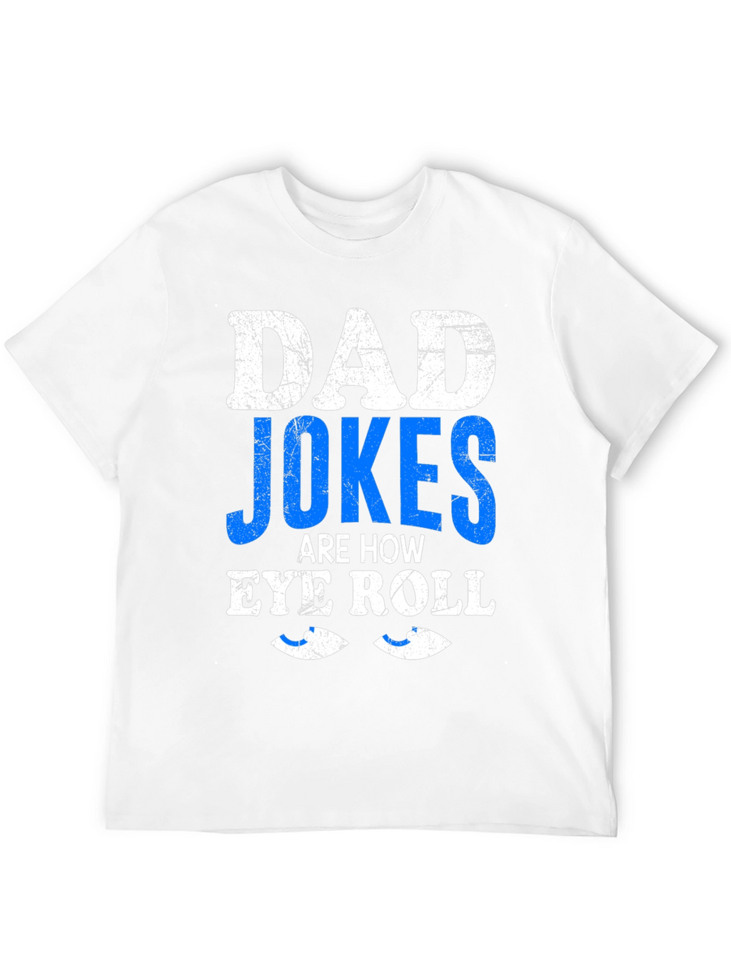 Dad Jokes Eye Roll Graphic Tee