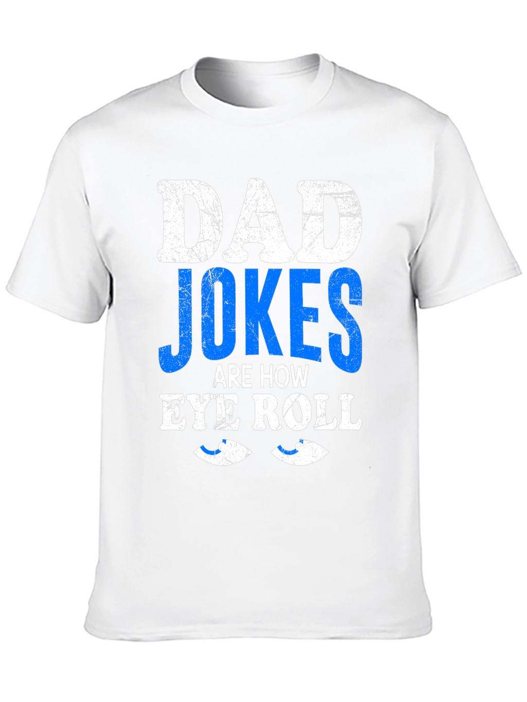 Dad Jokes Eye Roll Graphic Tee