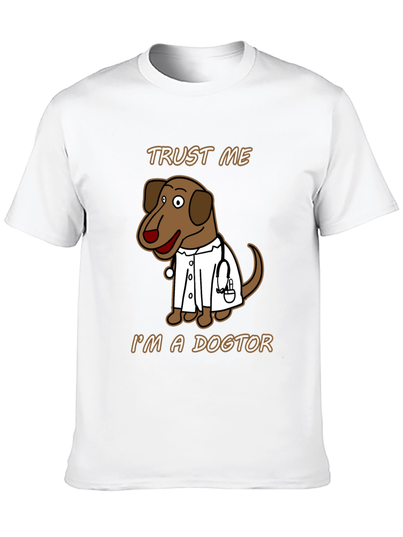 Trust Me Im A Dogtor T-Shirt
