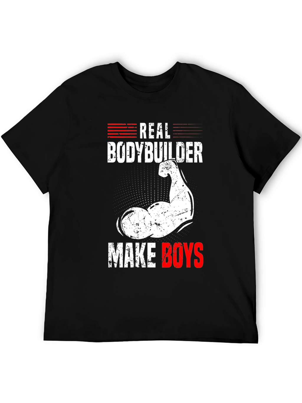 Real Bodybuilder T-Shirt - Make Boys Mens Tee