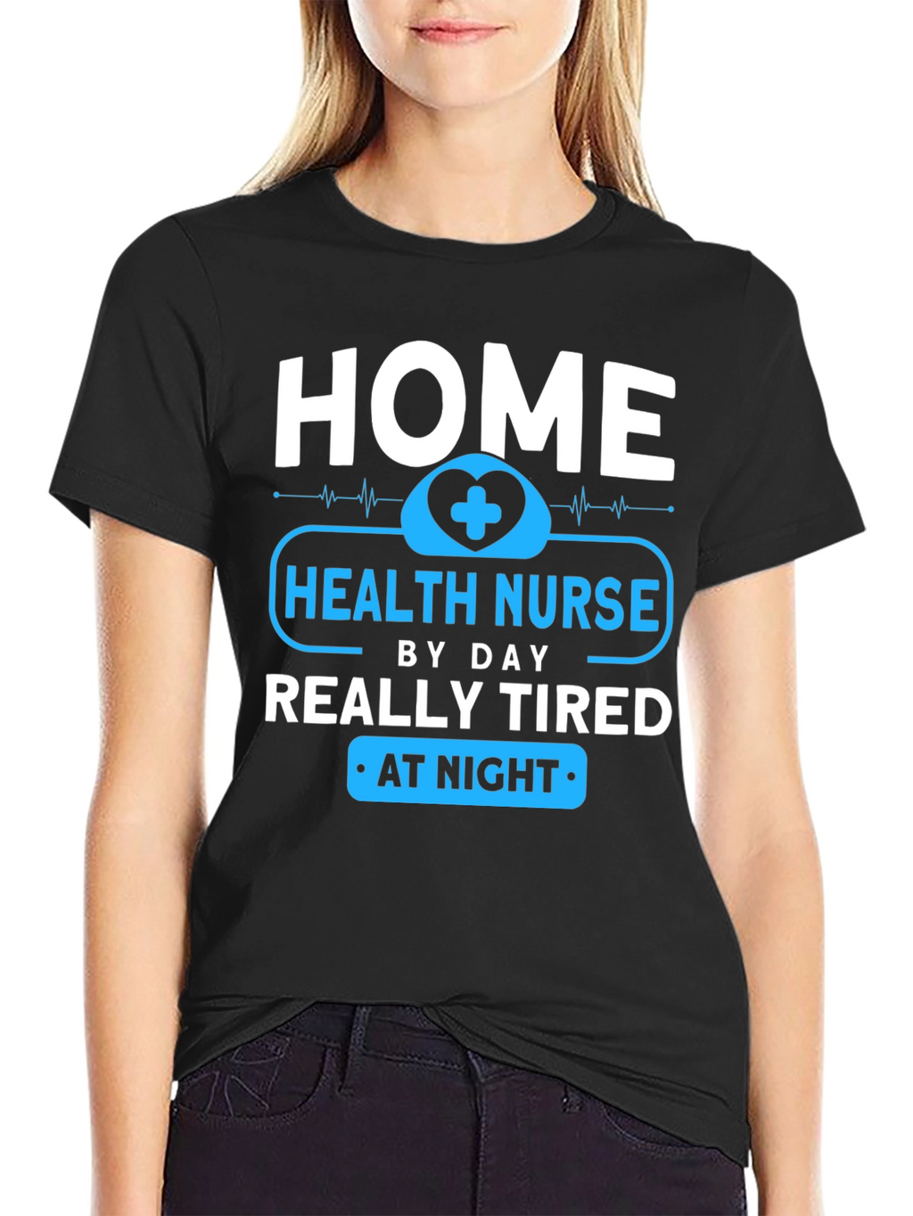 Home Health Nurse - Tired at Night T-Shirt