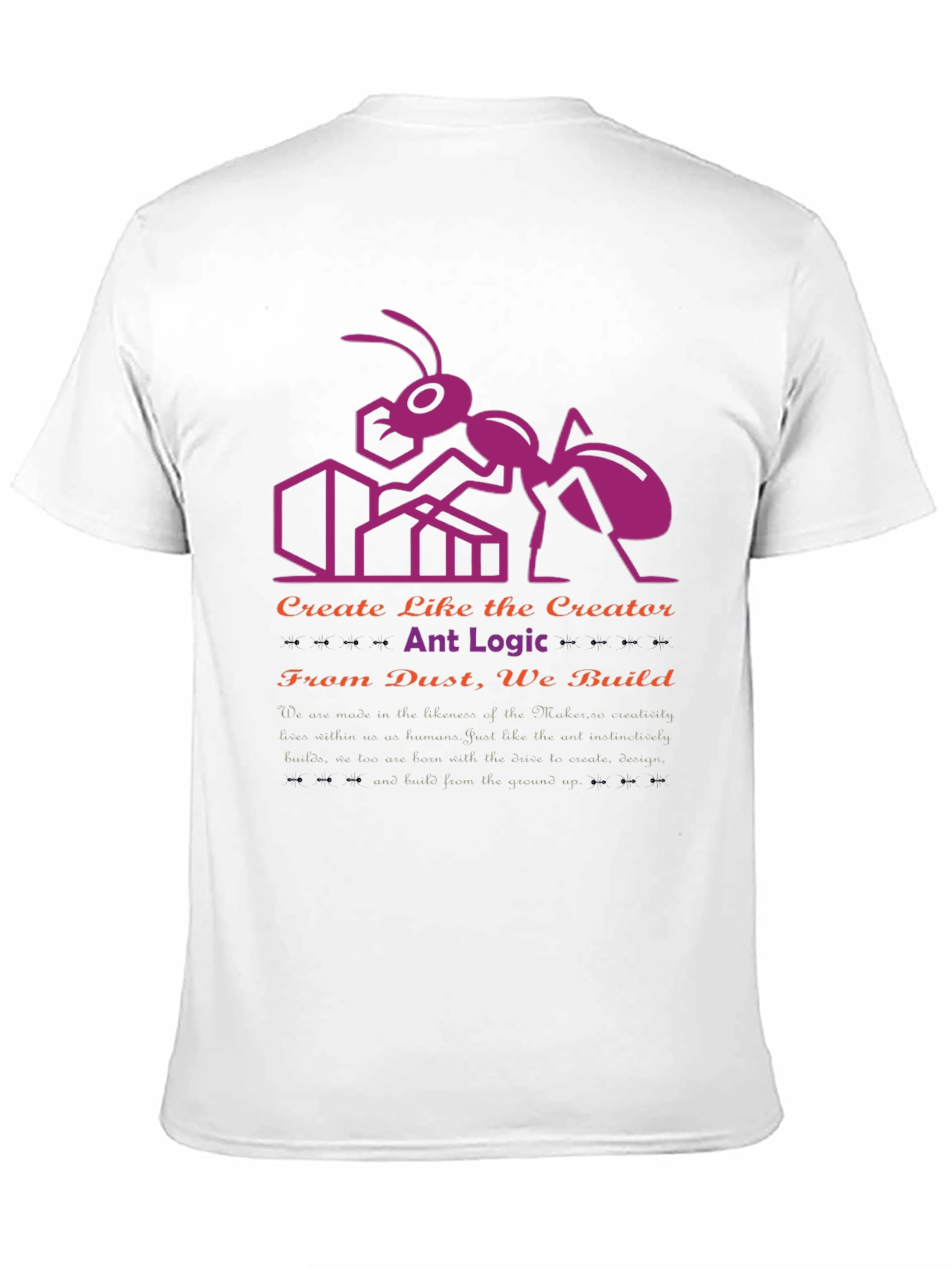 Ant Logic Creator T-Shirt