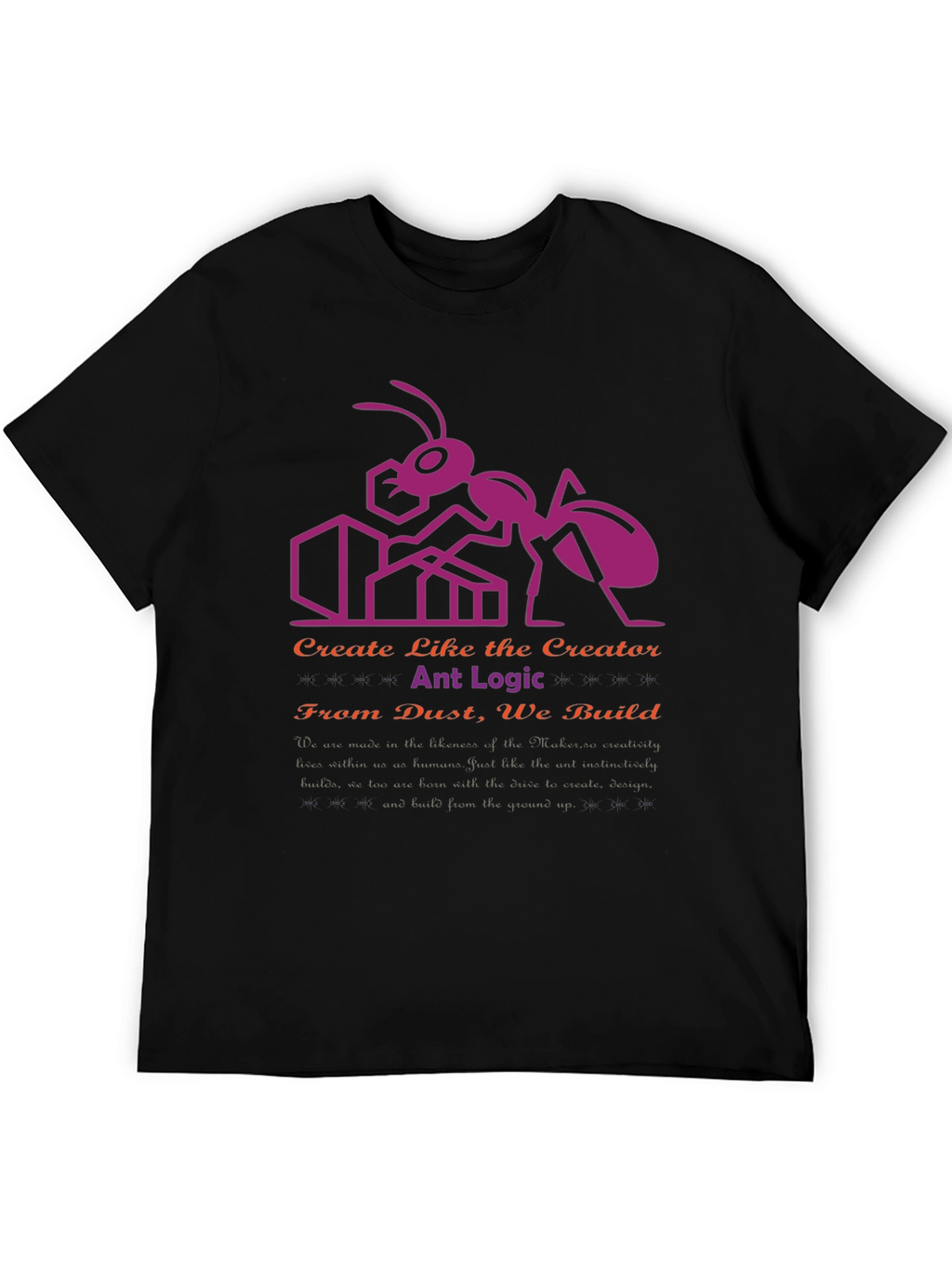 Ant Logic Creator T-Shirt