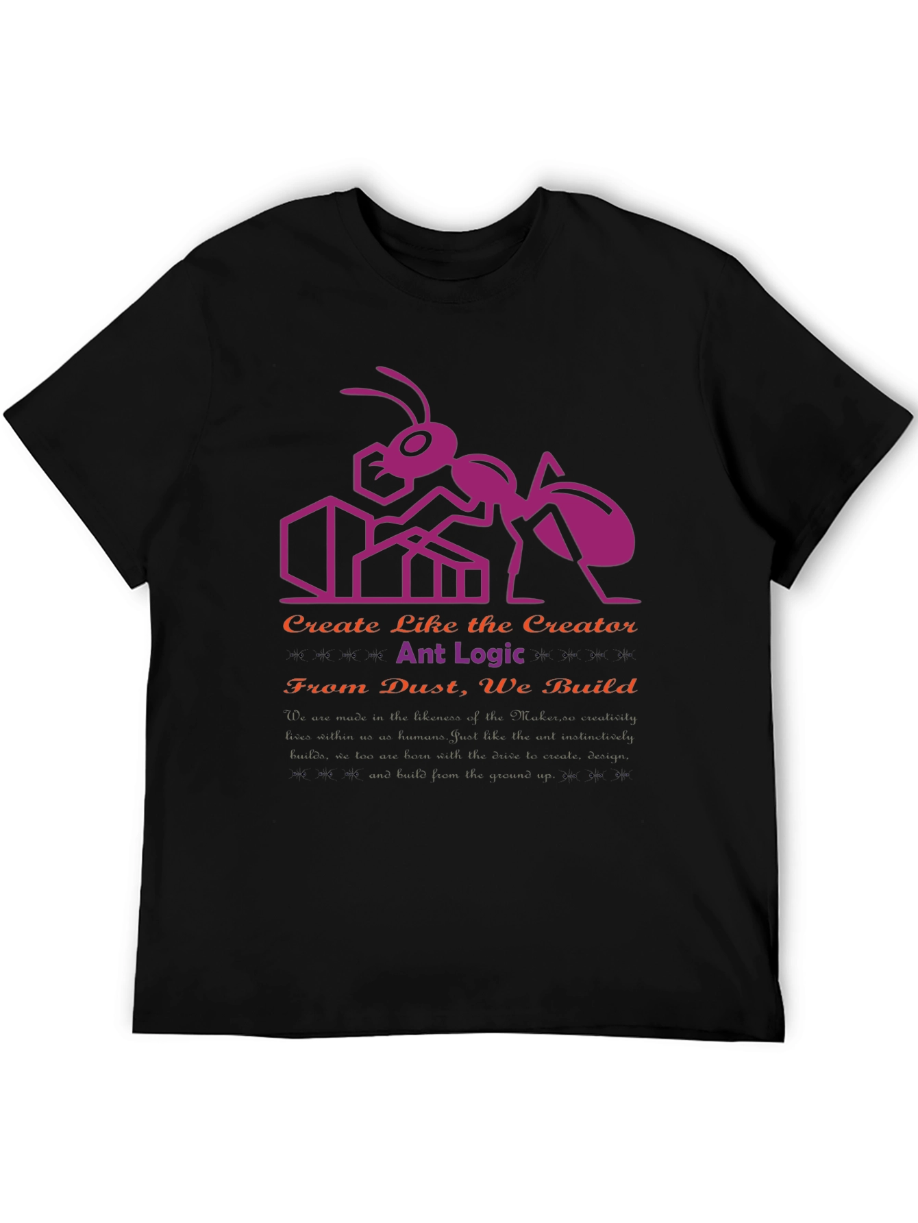 Ant Logic Creator T-Shirt
