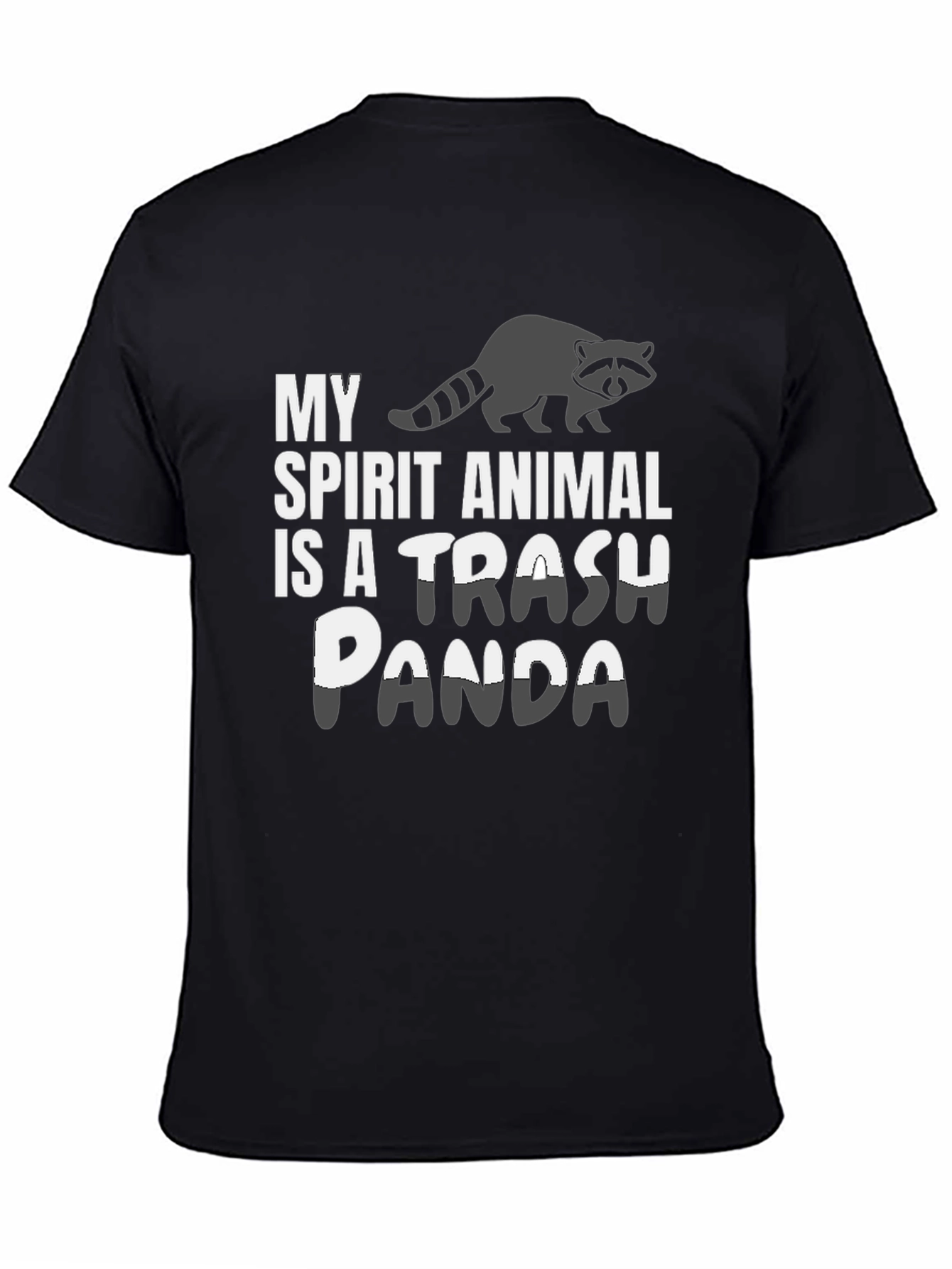 My Spirit Animal is a Trash Panda T-Shirt