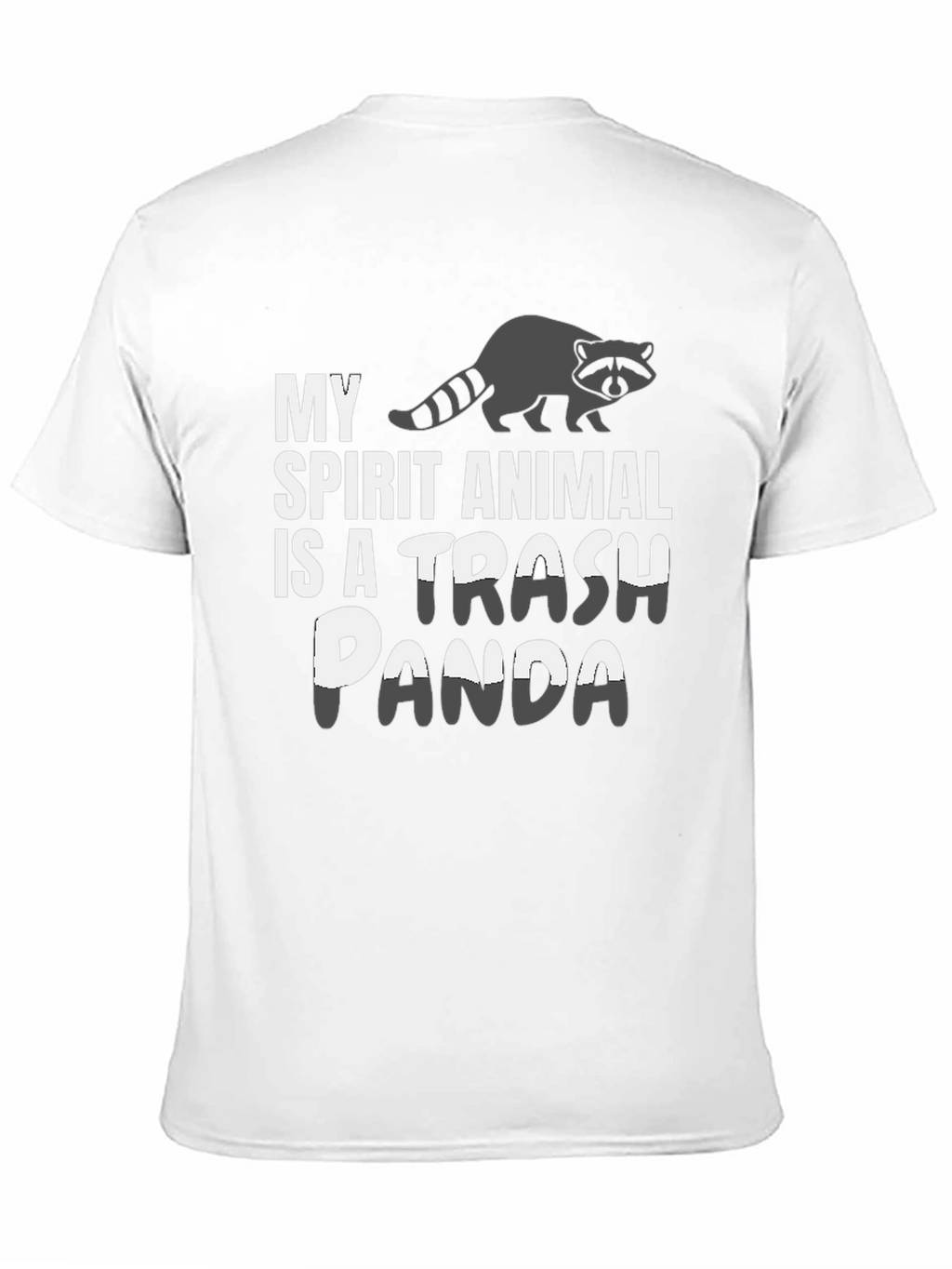 My Spirit Animal is a Trash Panda T-Shirt