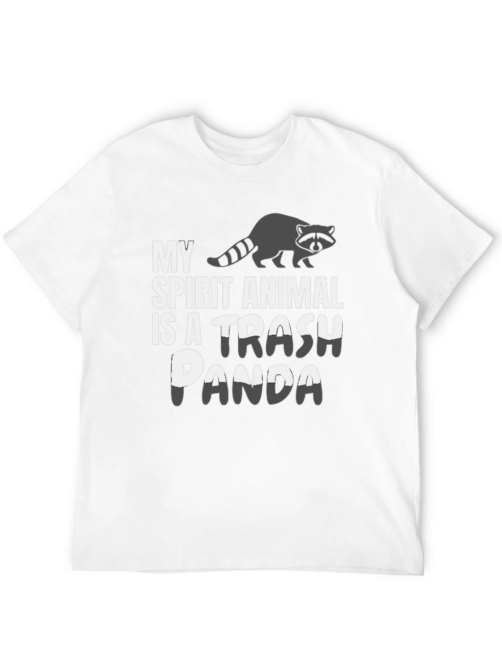 My Spirit Animal is a Trash Panda T-Shirt