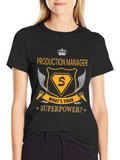 Production Manager Superpower Black T-Shirt