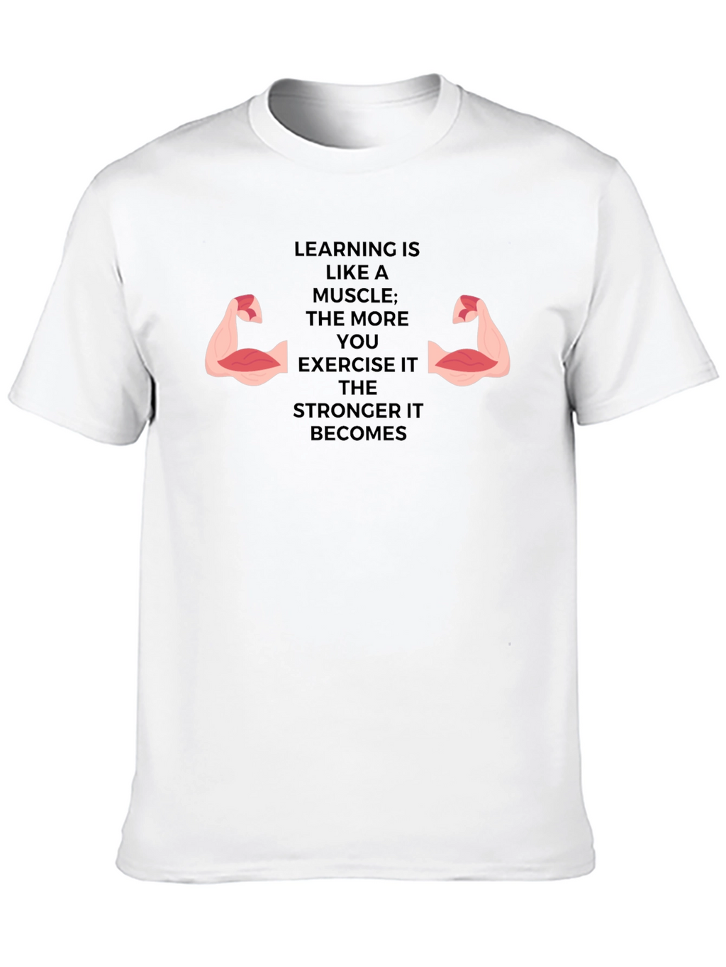 Learning Muscle Tee - Exercise Your Mind