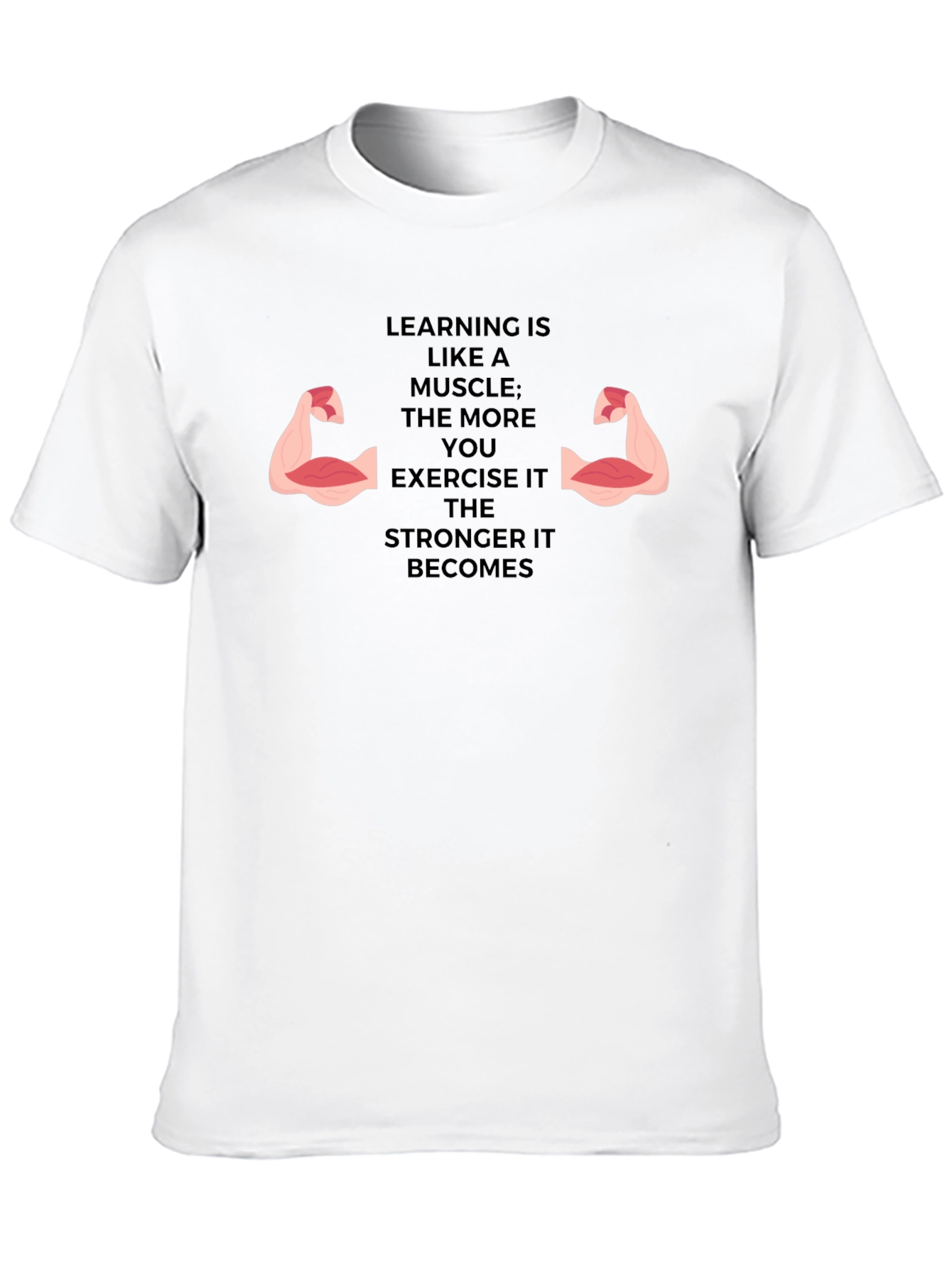 Learning Muscle Tee - Exercise Your Mind