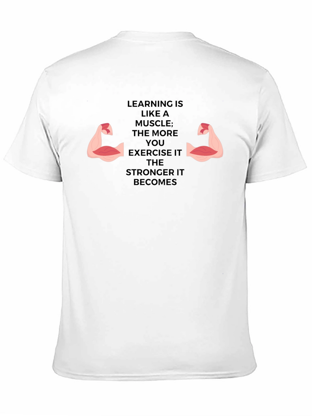 Learning Muscle Tee - Exercise Your Mind