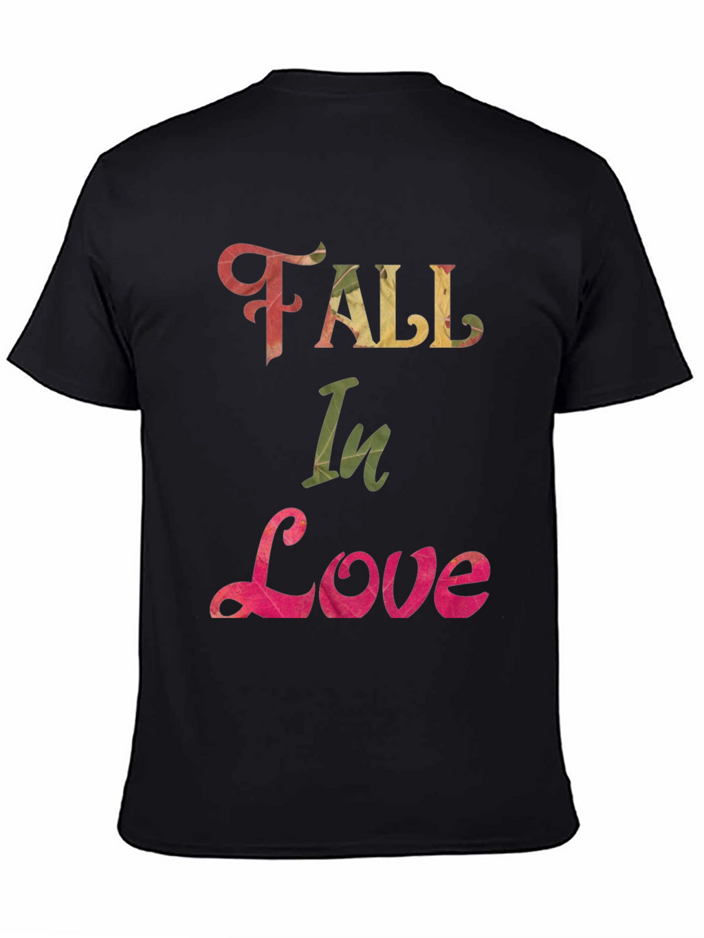 Fall In Love T-Shirt - Black Graphic Tee