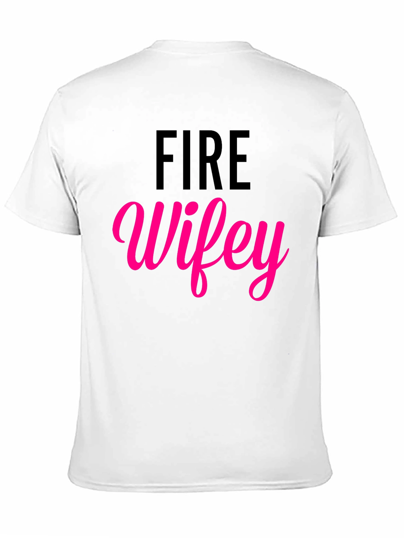 Fire Wifey T-Shirt - Black Cotton Blend Tee