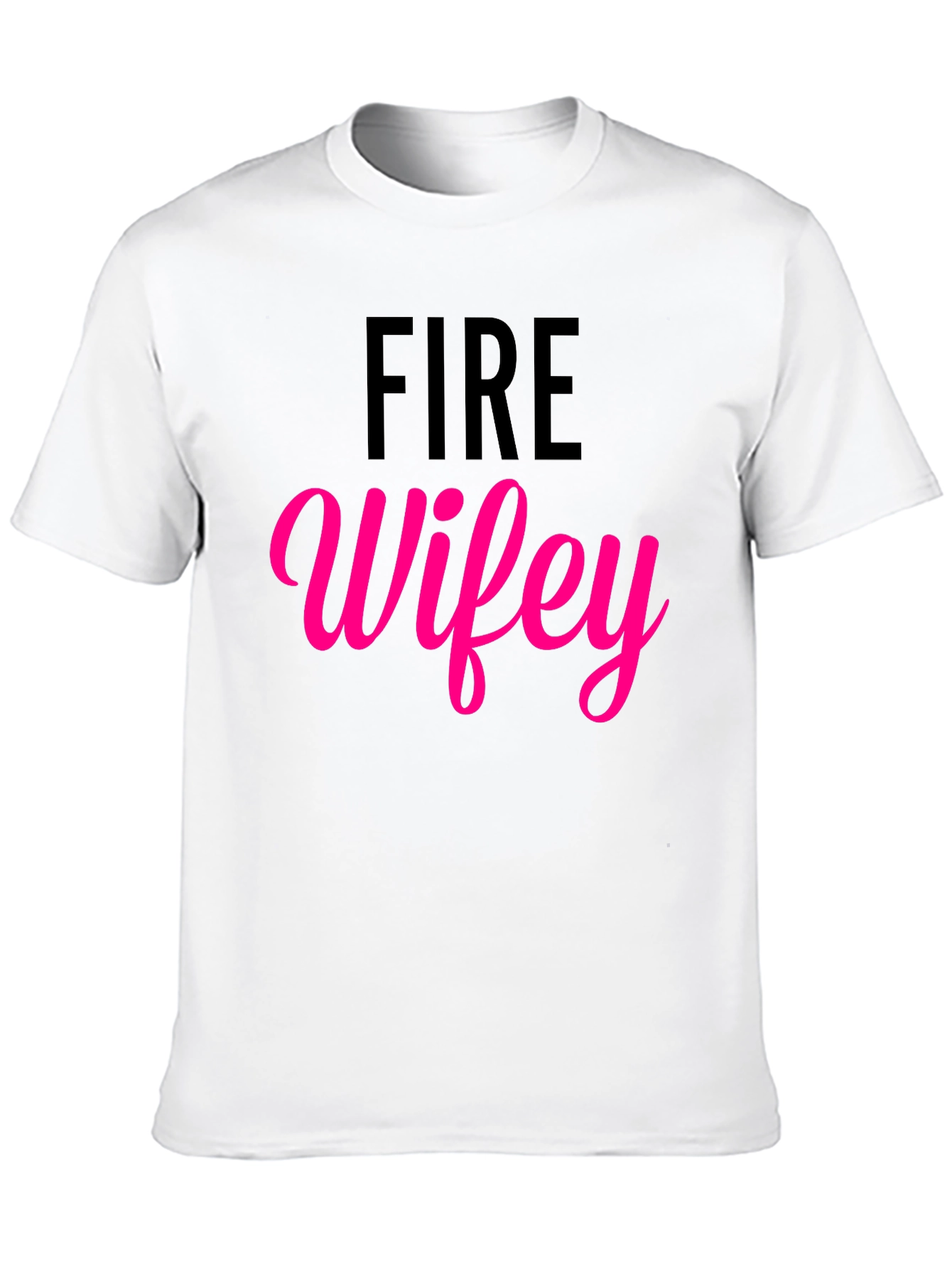 Fire Wifey T-Shirt - Black Cotton Blend Tee