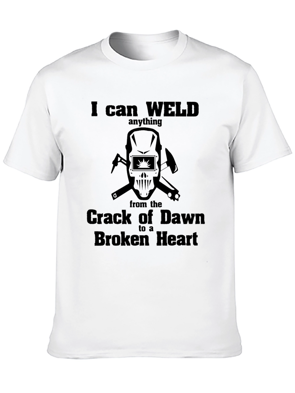 I Can Weld Anything T-Shirt
