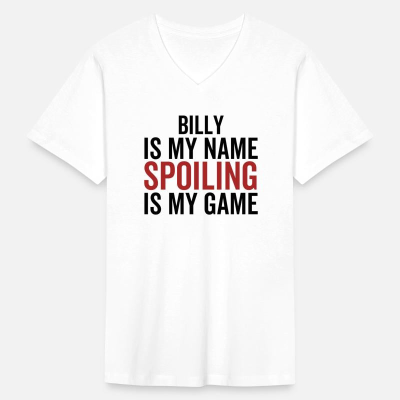 Billy is My Name Spoiling is My Game