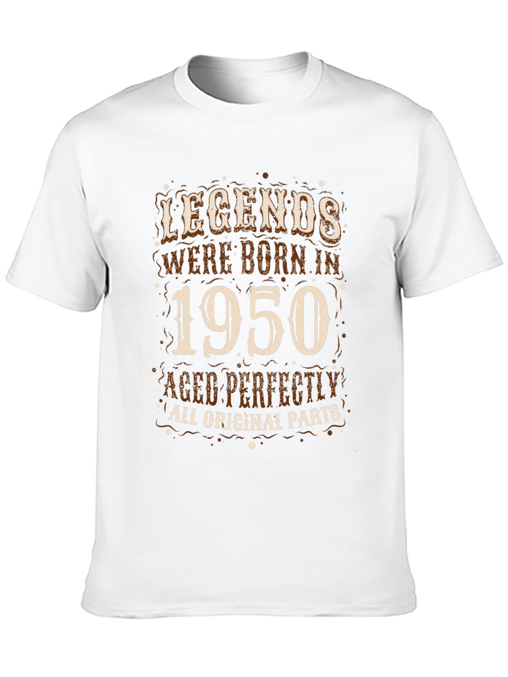 Legends Born in 1950 T-Shirt - Aged Perfectly!