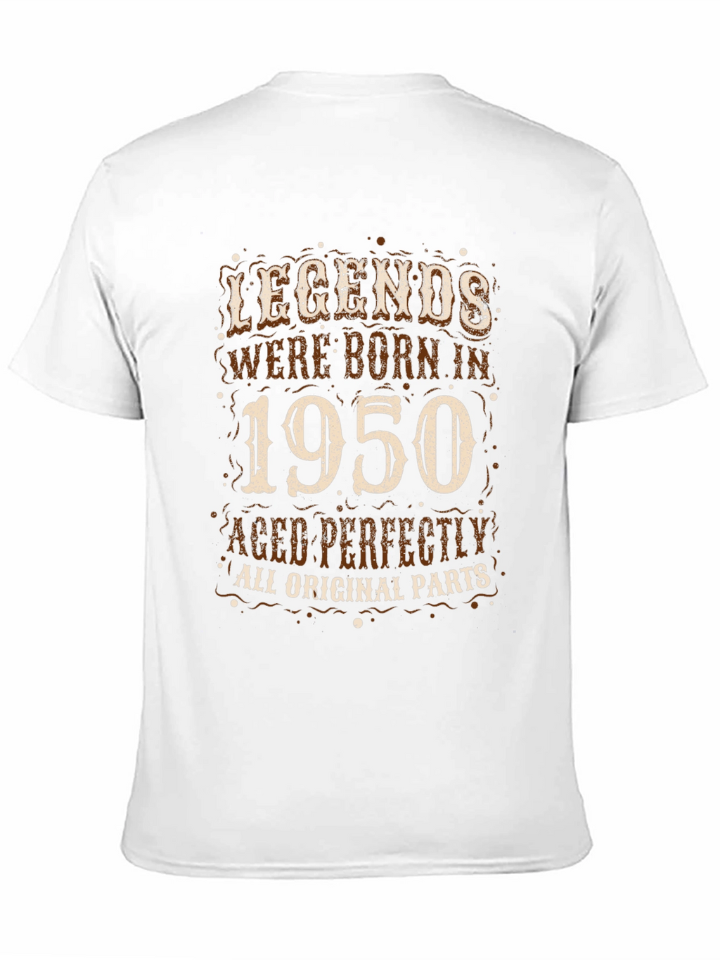 Legends Born in 1950 T-Shirt - Aged Perfectly!