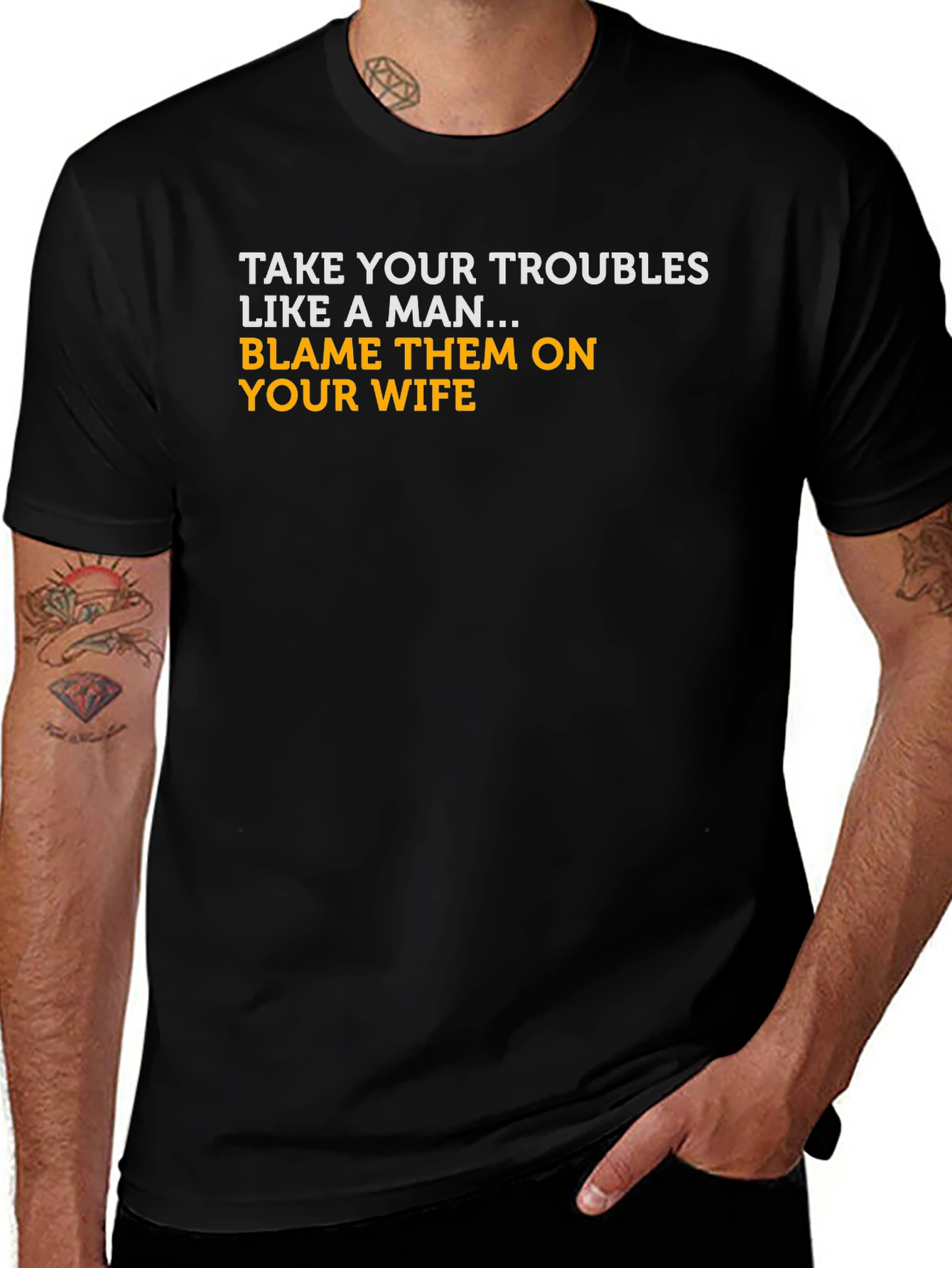Mens Black T-Shirt: Blame Your Wife