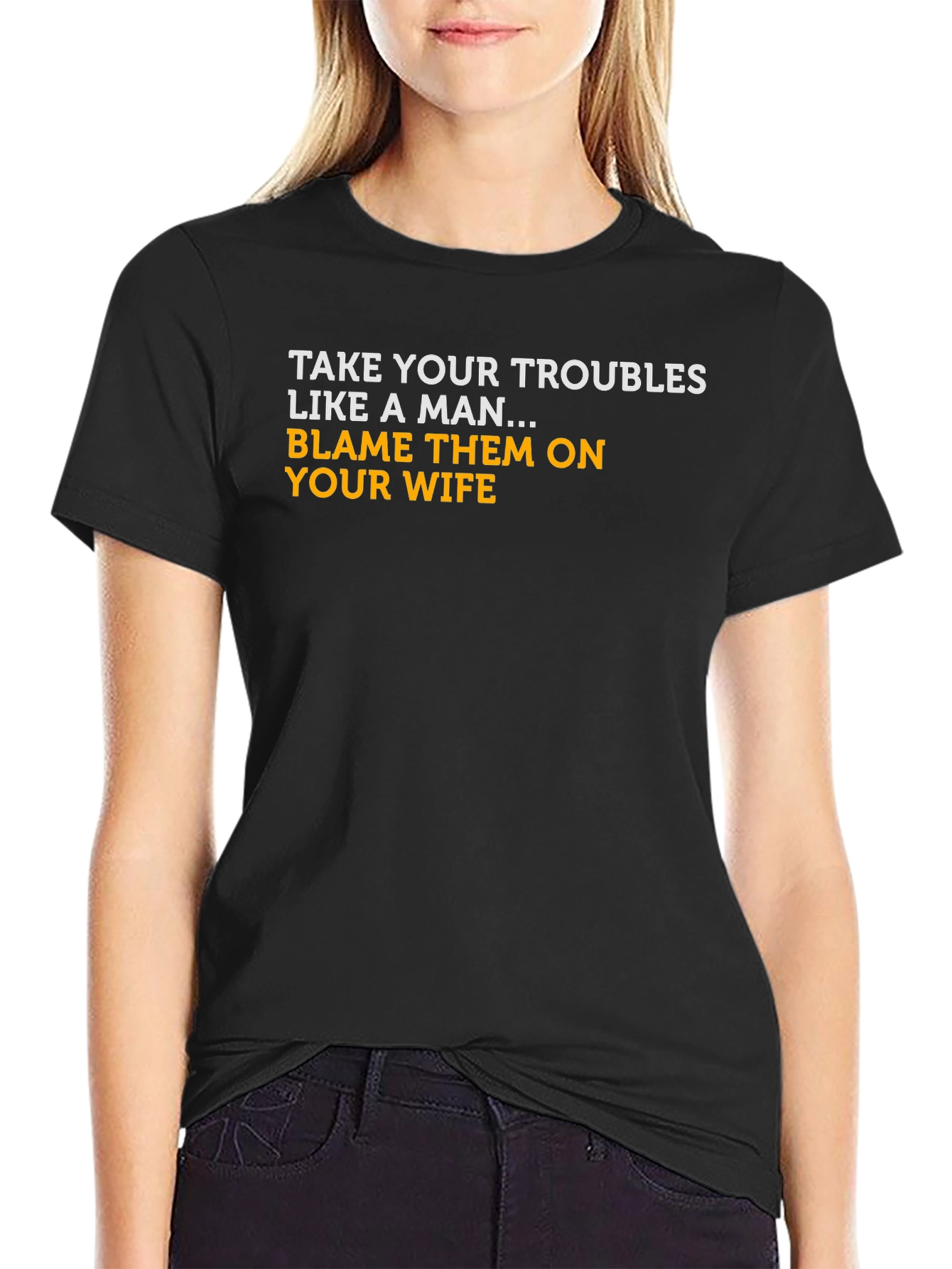 Mens Black T-Shirt: Blame Your Wife