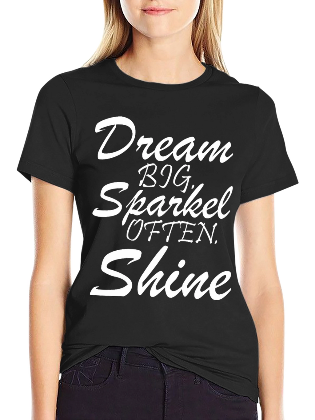 Dream Big Sparkle Shine T-Shirt