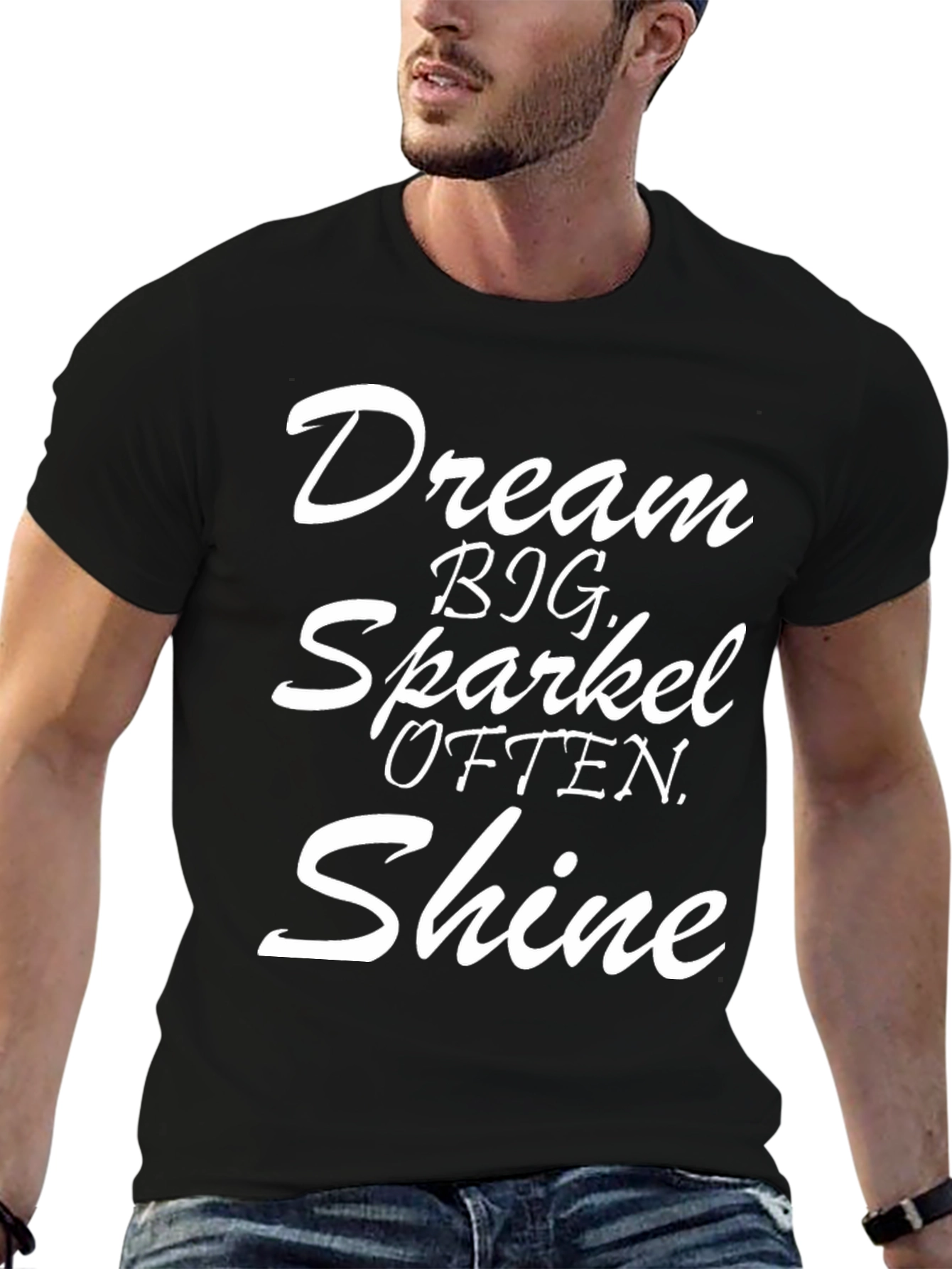 Dream Big Sparkle Shine T-Shirt