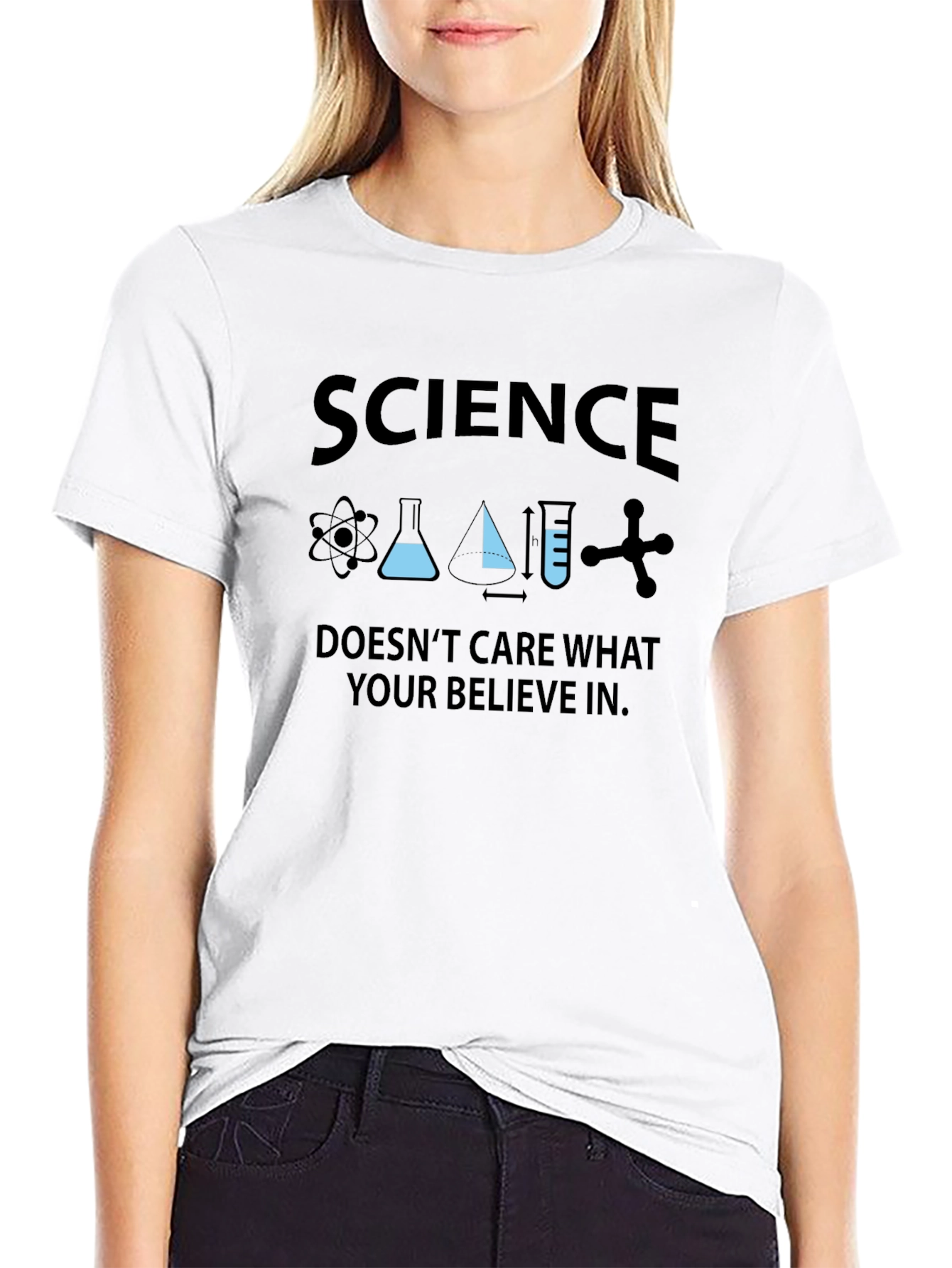 Science Doesnt Care What You Believe T-Shirt