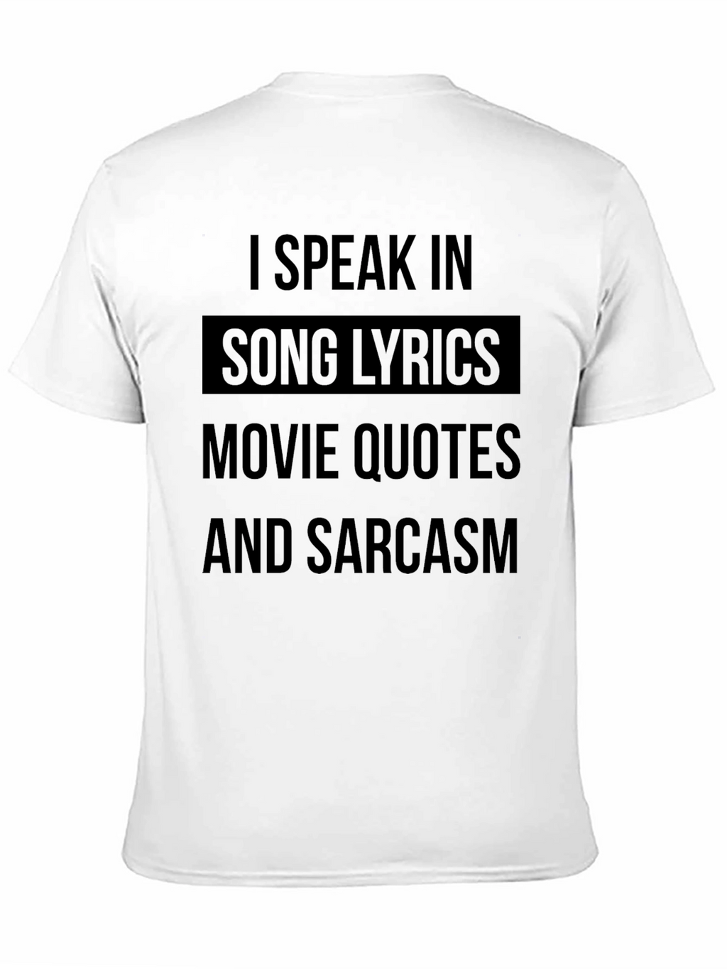 I Speak In Song Lyrics Mens T-Shirt