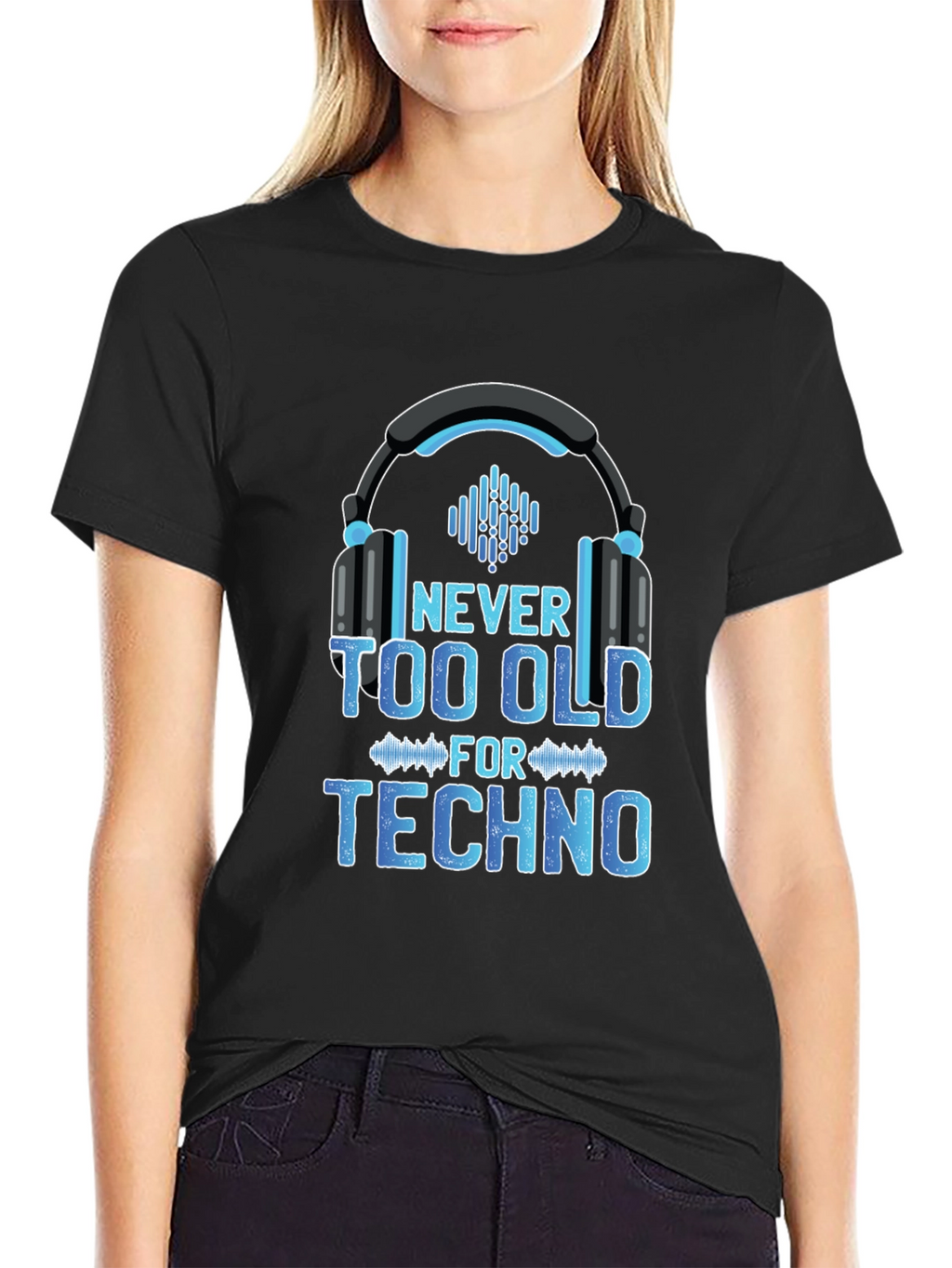 Never Too Old for Techno T-Shirt