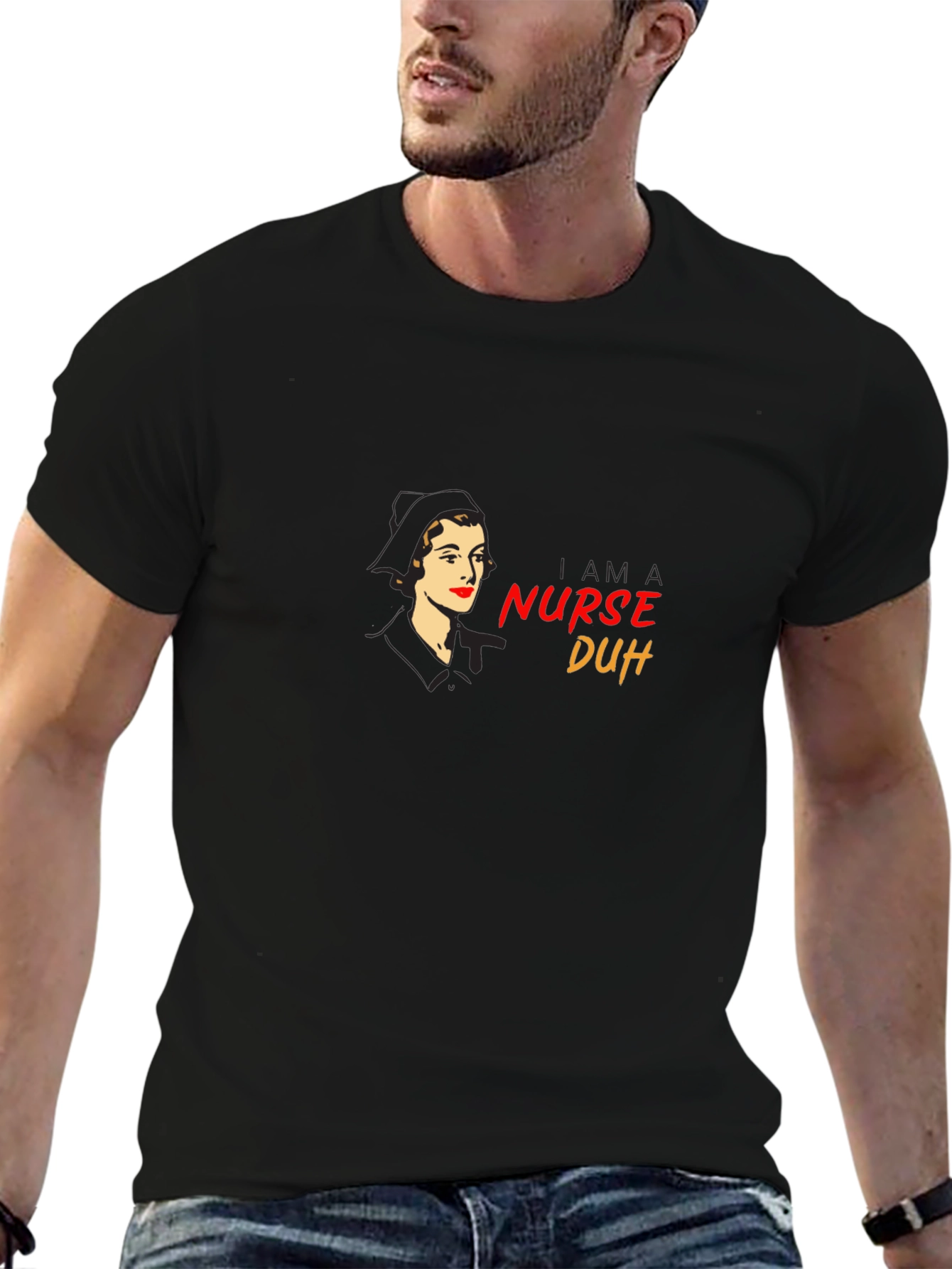 Retro Nurse T-Shirt - I am a Nurse Duh