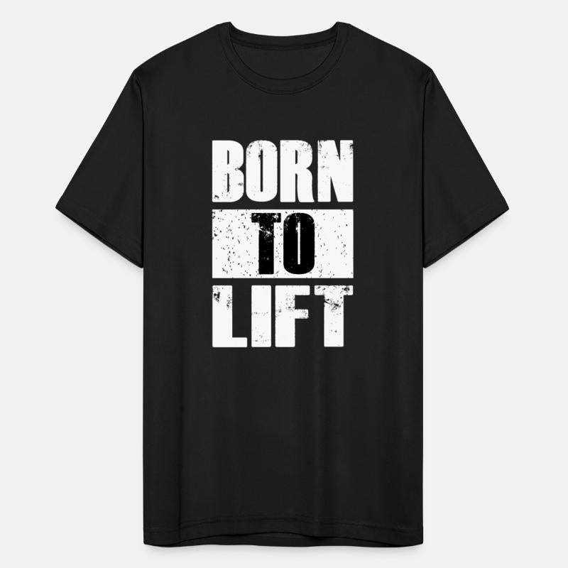 Born to lift