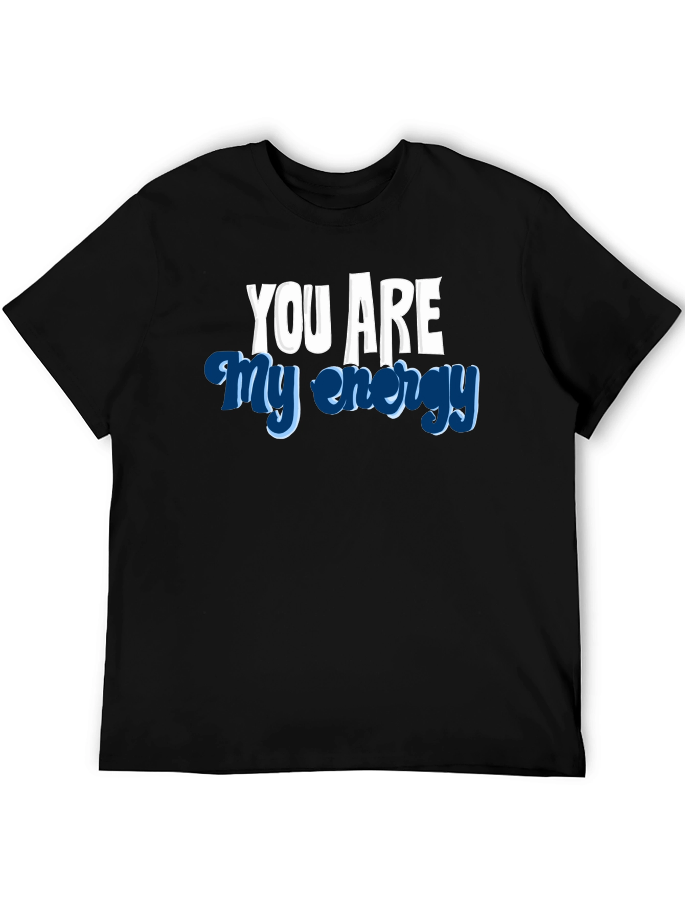 You Are My Energy Graphic Tee