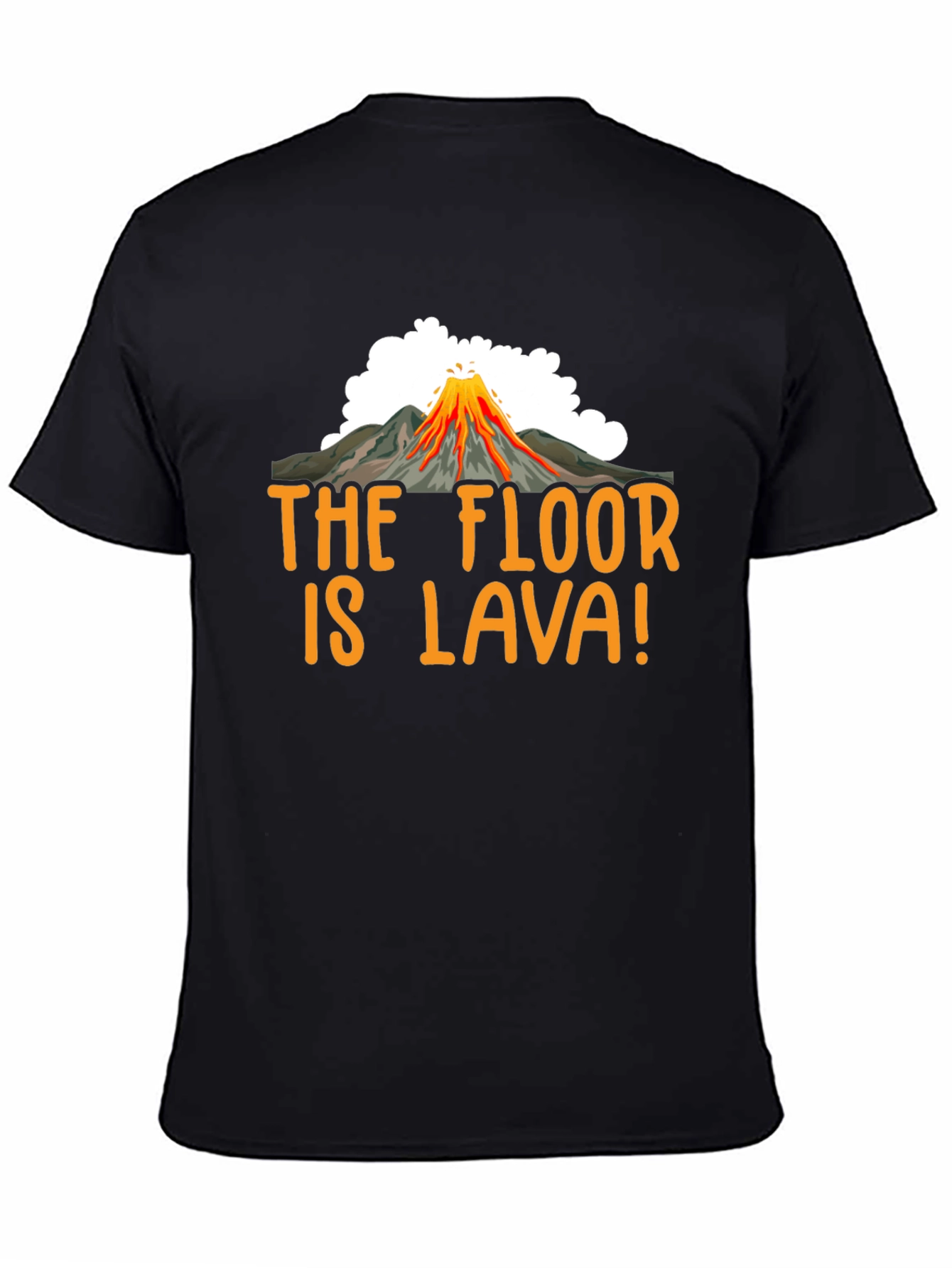 The Floor is Lava T-Shirt Funny Volcano Graphic Tee