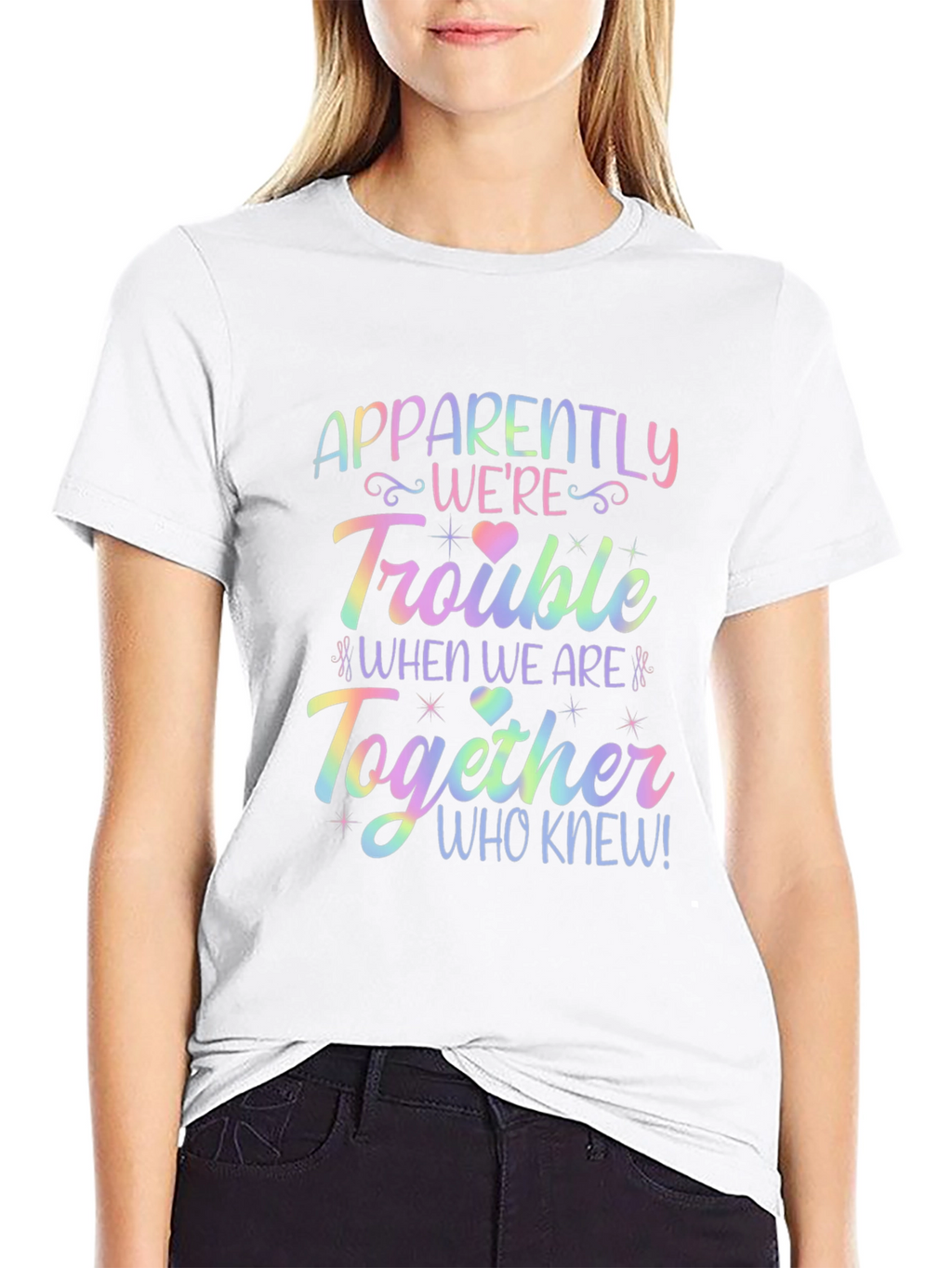 Apparently Were Trouble Together T-Shirt