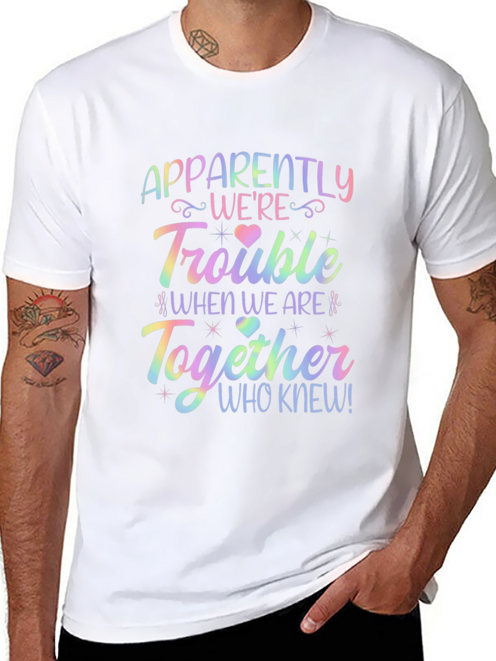 Apparently Were Trouble Together T-Shirt