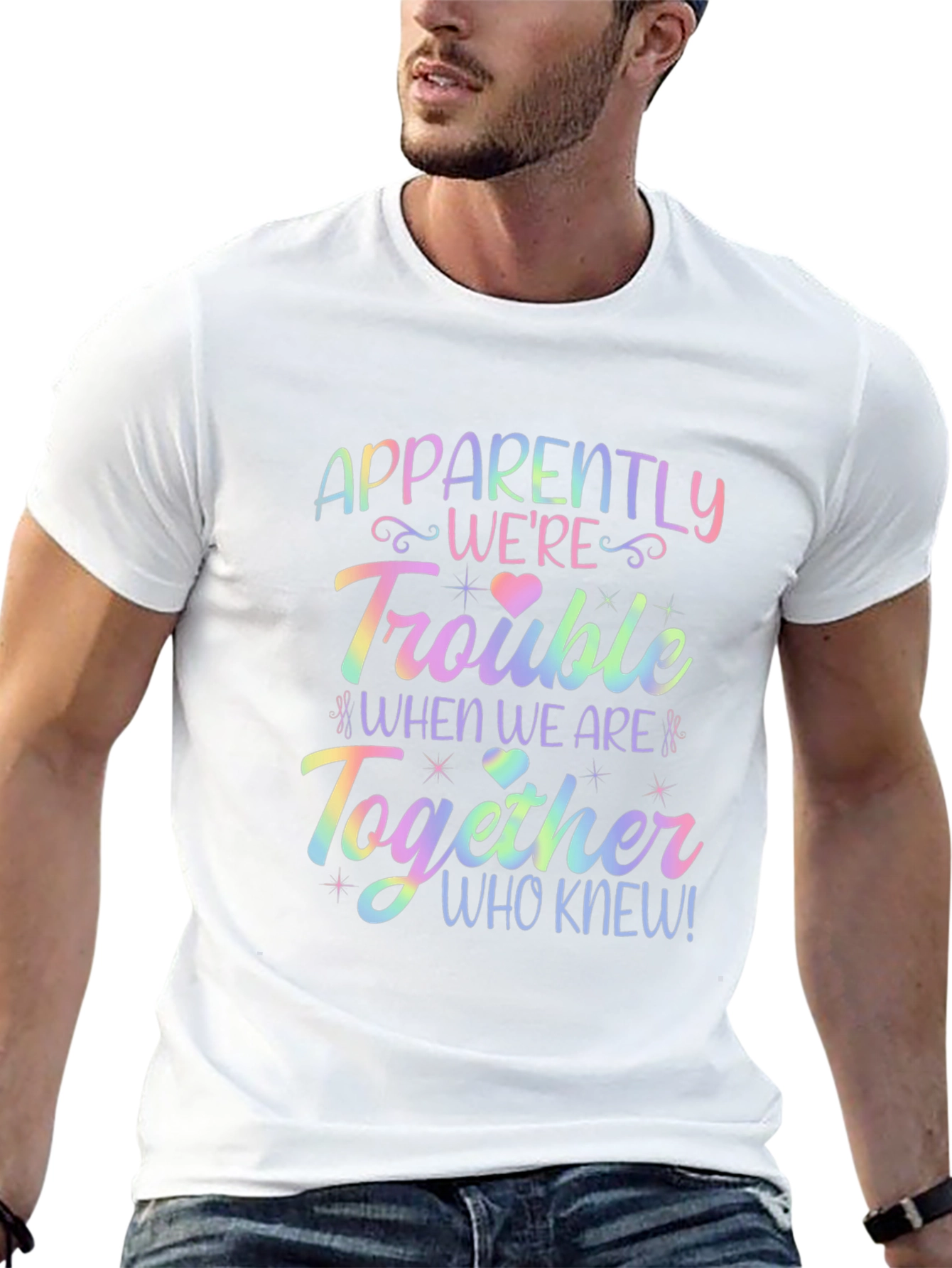 Apparently Were Trouble Together T-Shirt