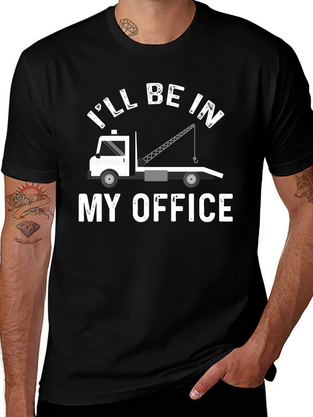 Ill Be In My Office Tow Truck T-Shirt