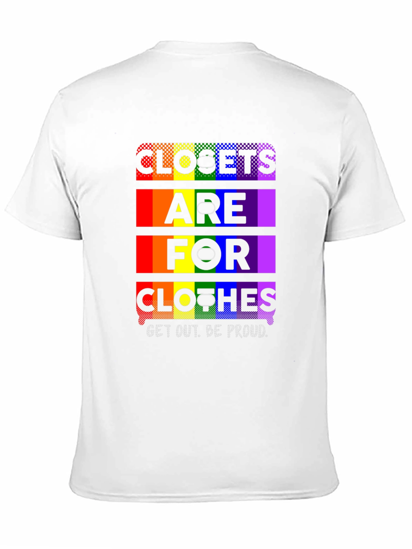 Pride LGBTQ+ Closet T-Shirt - Be Proud!