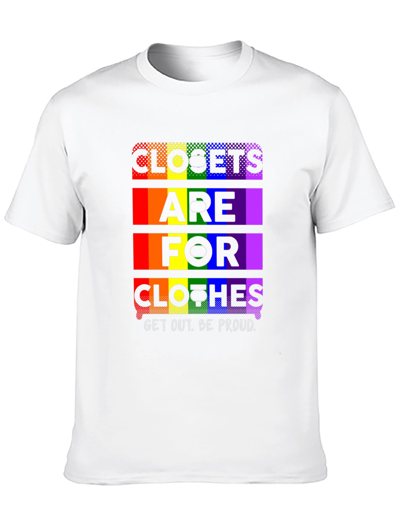 Pride LGBTQ+ Closet T-Shirt - Be Proud!