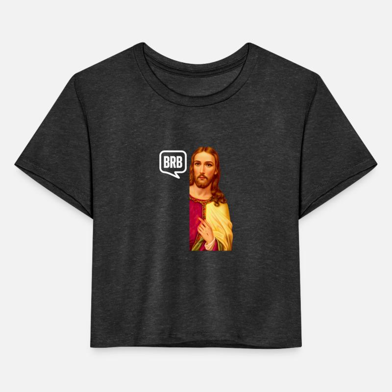 BRB Jesus Saying Funny Christian Meme