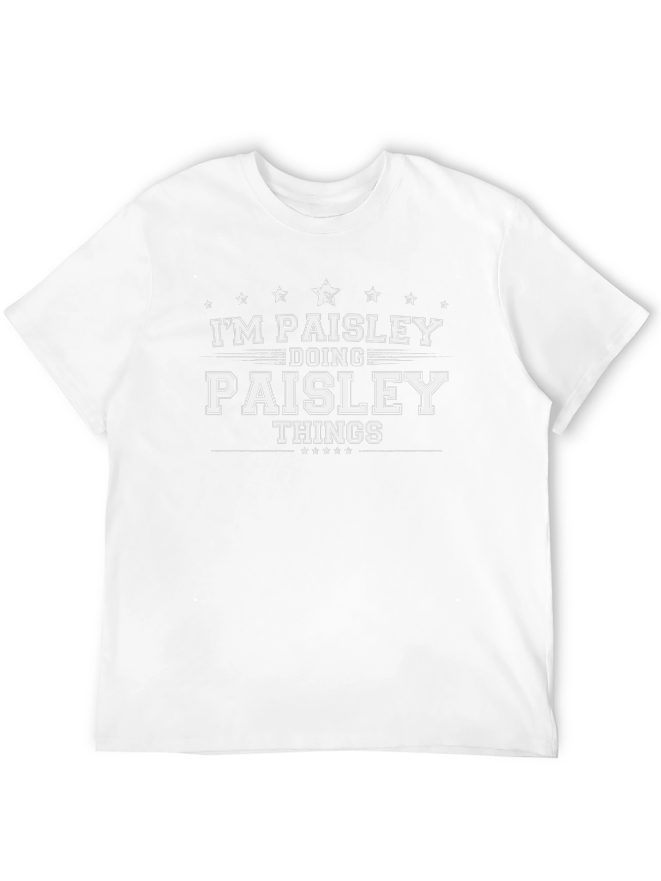 Im Paisley Doing Paisley Things T-Shirt