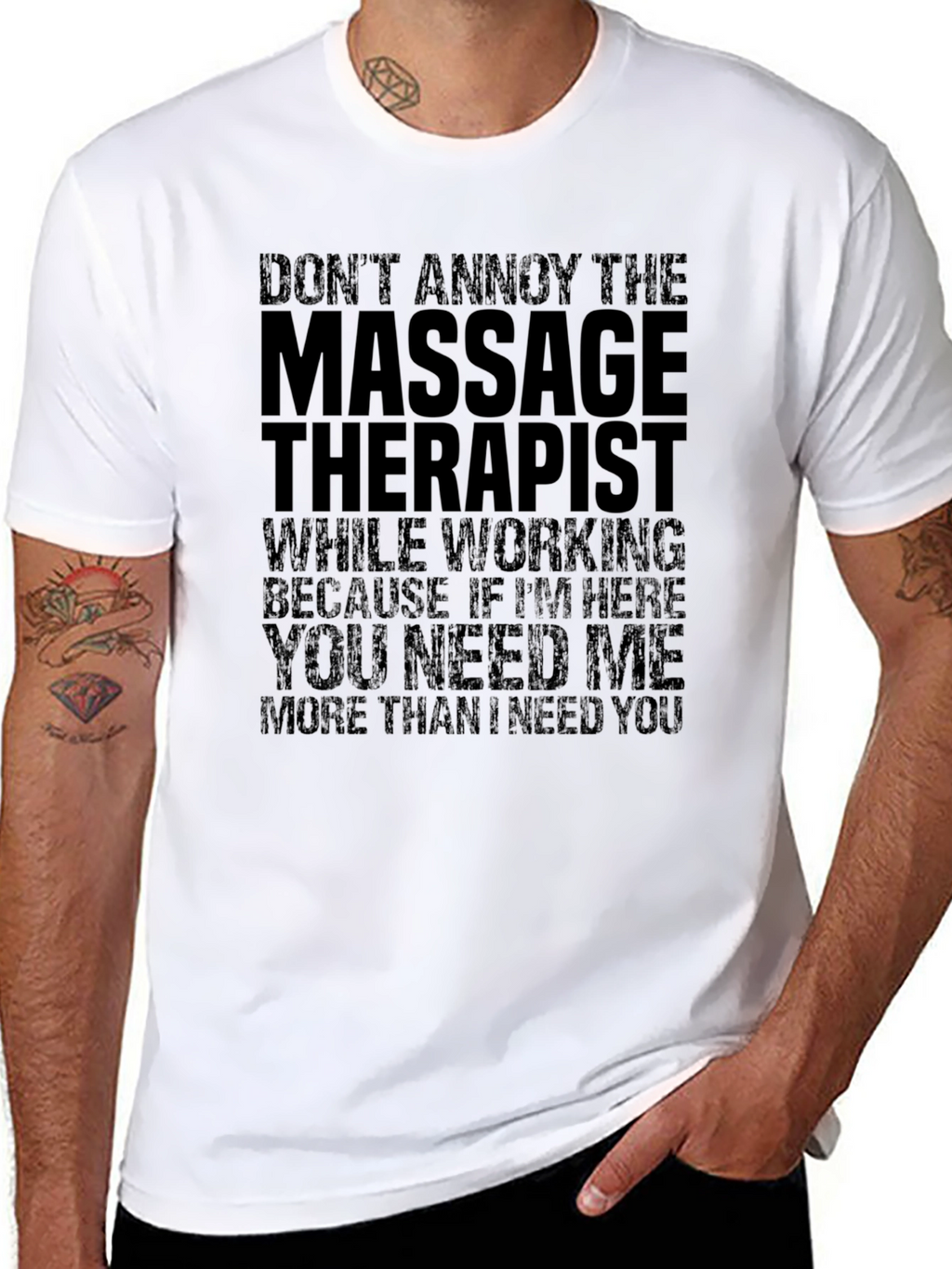 Massage Therapist T-Shirt - Funny Sarcastic Tee