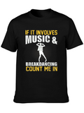 Music & Breakdancing T-Shirt