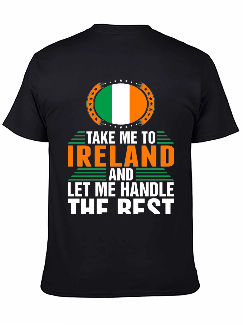 Ireland Graphic Tee - Take Me To Ireland T-Shirt