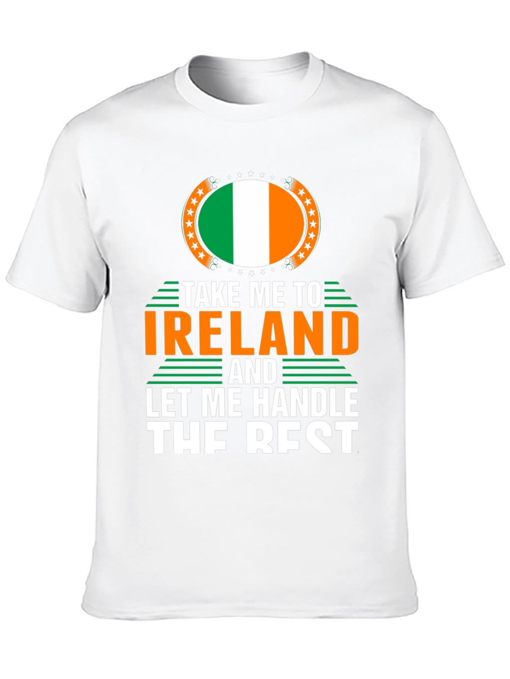 Ireland Graphic Tee - Take Me To Ireland T-Shirt