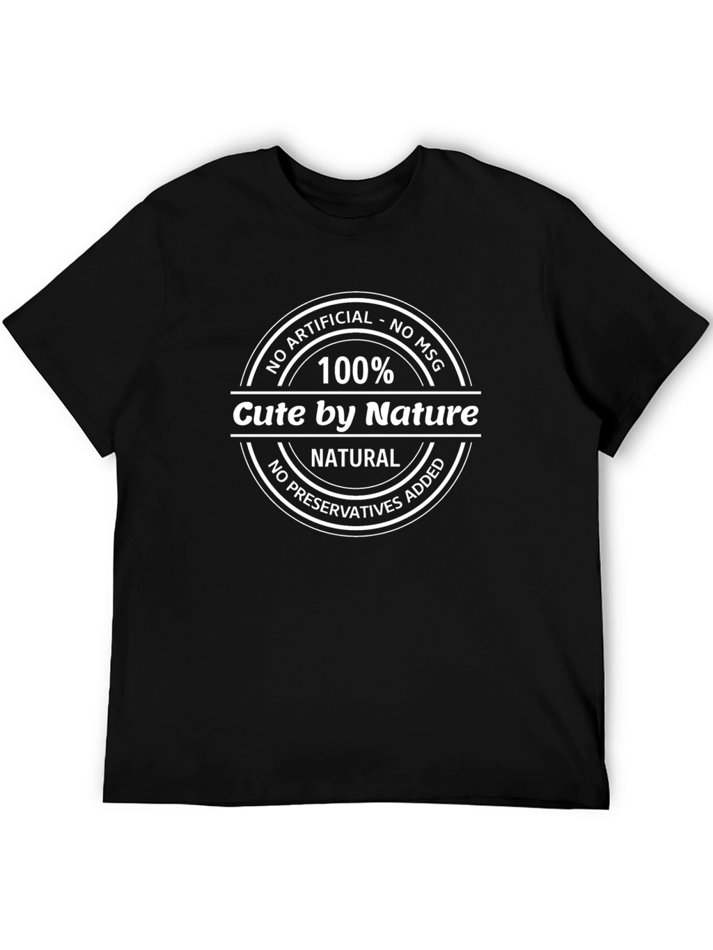 Cute by Nature T-Shirt - 100% Natural Tee