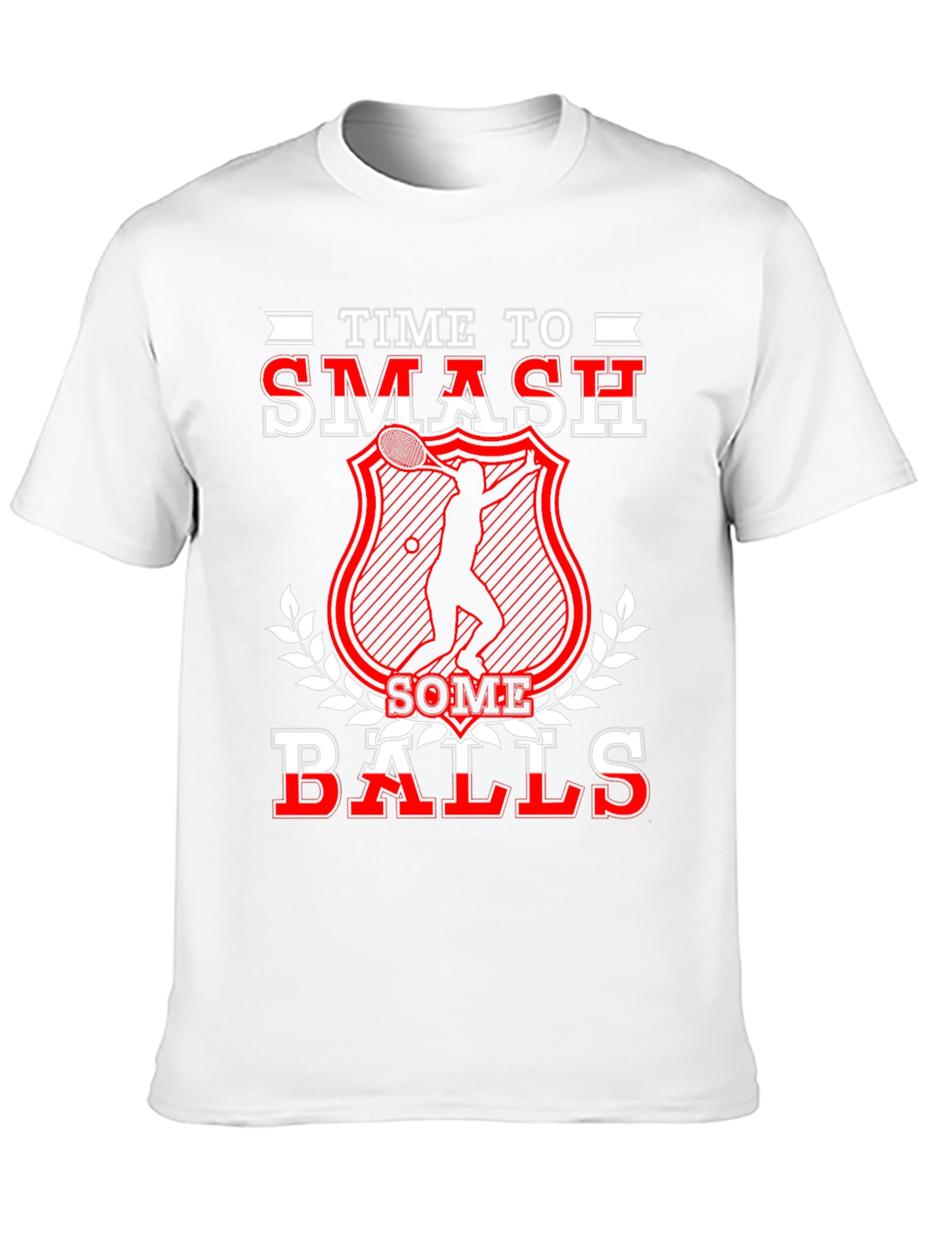 Time to Smash Some Balls Tennis T-Shirt