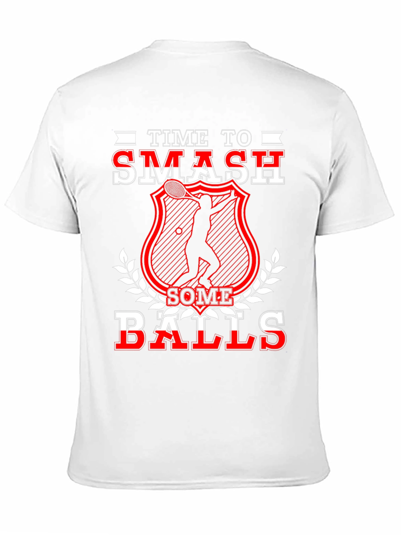 Time to Smash Some Balls Tennis T-Shirt
