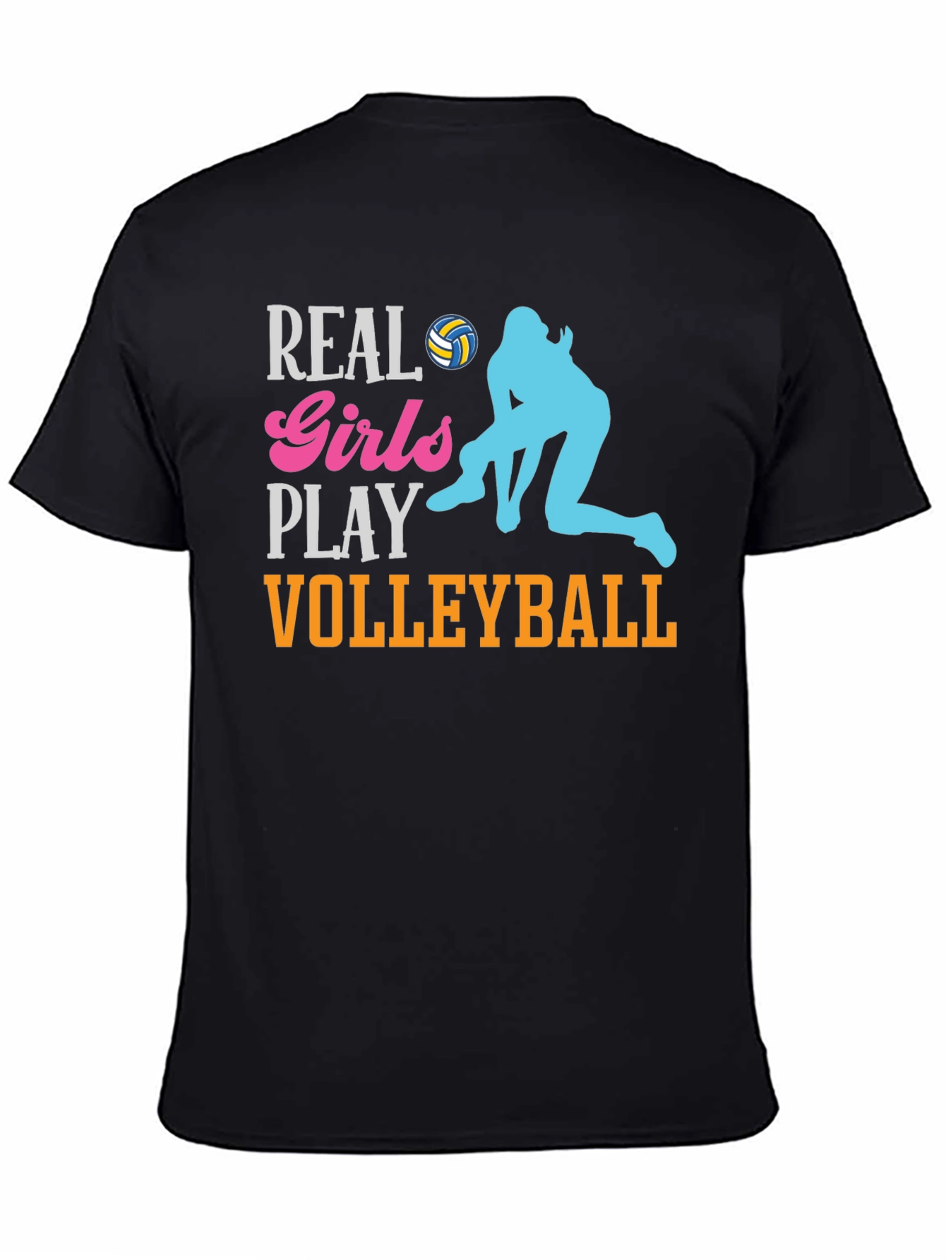Real Girls Play Volleyball Graphic T-Shirt